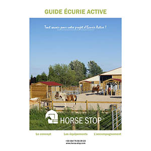 le guide sur l'écurie active proposé par horse stop pour aider et accompagner vos choix
